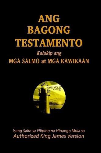 Cover image for Ang Bagong Testamento kalakip ang Mga Salmo at Mga Kawikaan