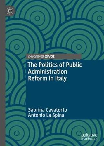 Cover image for The Politics of Public Administration Reform in Italy