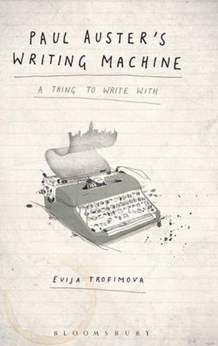 Cover image for Paul Auster's Writing Machine: A Thing to Write With