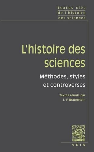 Cover image for Textes Cles de l'Histoire Des Sciences: Methodes, Styles Et Controverses