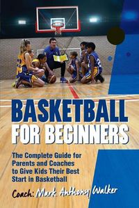 Cover image for Basketball for Beginners