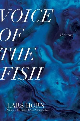 Cover image for Voice of the Fish: A Lyric Essay