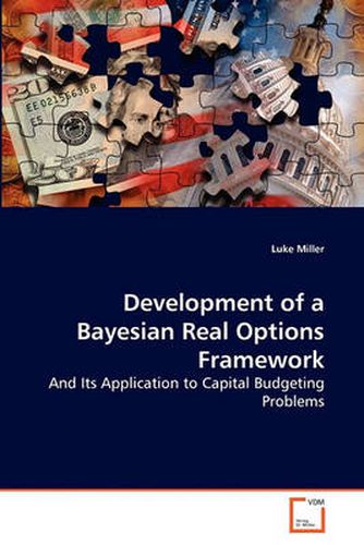 Cover image for Development of a Bayesian Real Options Framework