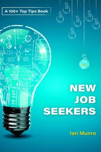 Cover image for 100 + Top Tips for Job Seekers