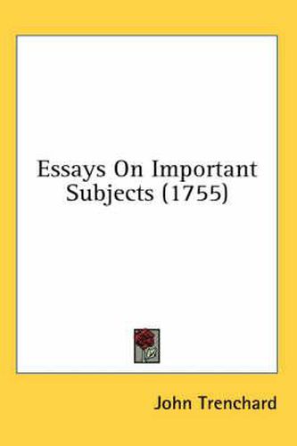 Cover image for Essays on Important Subjects (1755)