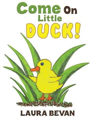 Cover image for Come on Little Duck!