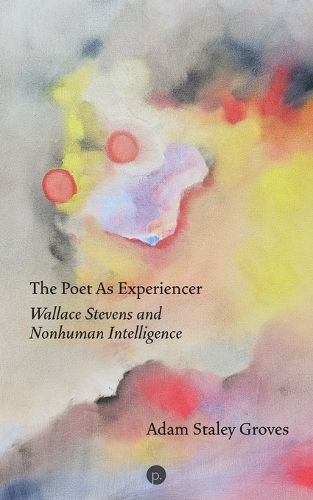 Cover image for The Poet as Experiencer