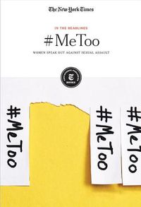 Cover image for #Metoo: Women Speak Out Against Sexual Assault