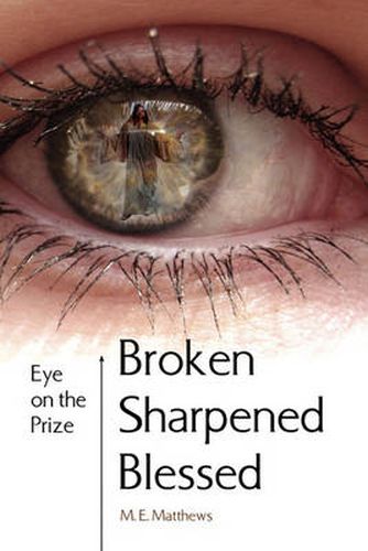 Cover image for Broken/Sharpened/Blessed