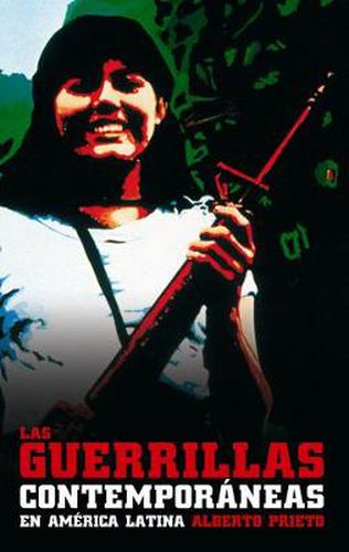 Cover image for Guerillas Contemporaneas En America Latina, Las