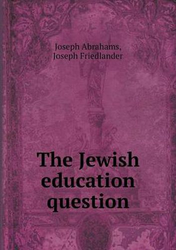 Cover image for The Jewish education question