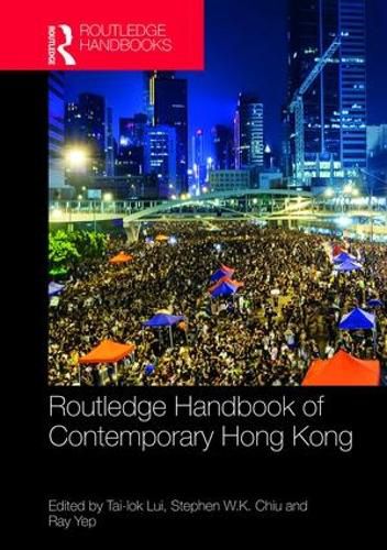 Cover image for Routledge Handbook of Contemporary Hong Kong