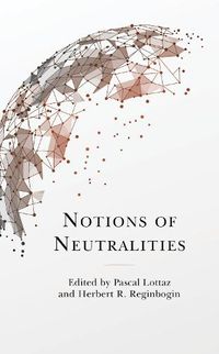 Cover image for Notions of Neutralities
