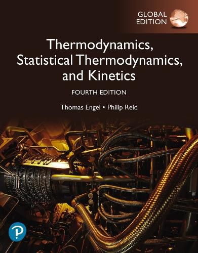 Cover image for Physical Chemistry: Thermodynamics, Statistical Thermodynamics, and Kinetics, Global Edition