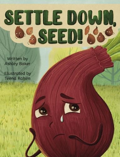 Cover image for Settle Down, Seed!