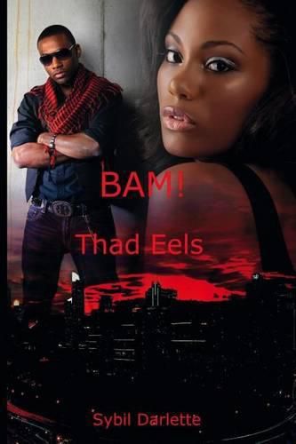 Cover image for Bam!: Thad Eels