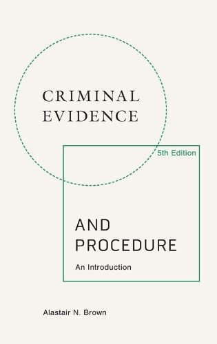 Cover image for Criminal Evidence and Procedure, 5th edition