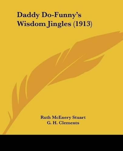 Daddy Do-Funny's Wisdom Jingles (1913)