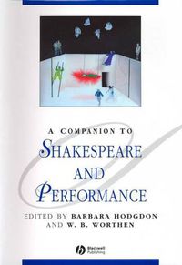 Cover image for A Companion to Shakespeare and Performance