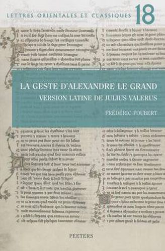 Cover image for La Geste d'Alexandre le Grand: Version latine de Julius Valerius