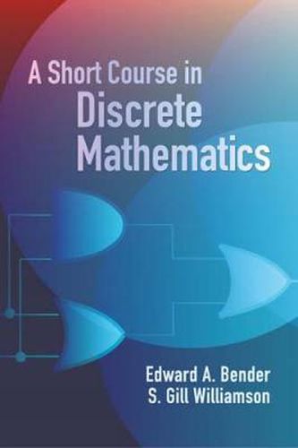 Cover image for A Short Course in Discrete Mathemat