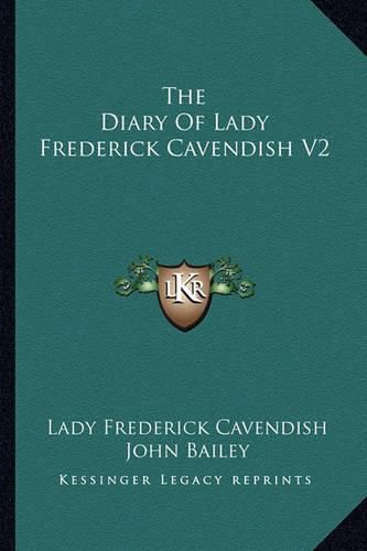 Cover image for The Diary of Lady Frederick Cavendish V2