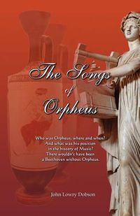 Cover image for The Songs of Orpheus