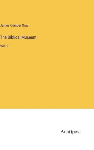 Cover image for The Biblical Museum