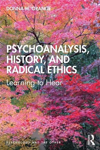 Cover image for Psychoanalysis, History, and Radical Ethics: Learning to Hear