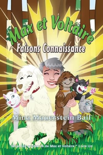 Cover image for Max et Voltaire Faisons Connaissance