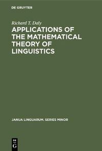 Cover image for Applications of the Mathematical Theory of Linguistics