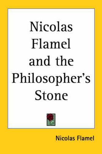 Nicholas Flamel and the Philosopher's Stone