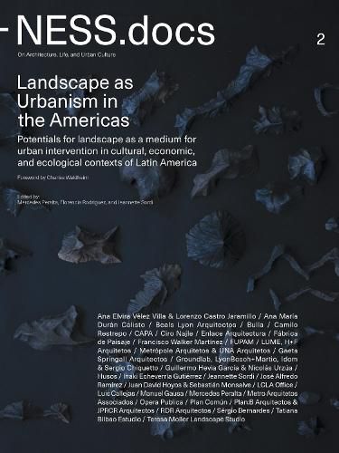 Cover image for NESS.docs 2: Landscape as Urbanism in the Americas