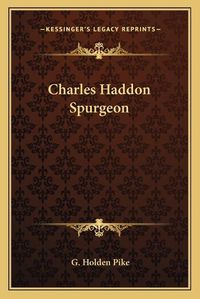 Cover image for Charles Haddon Spurgeon