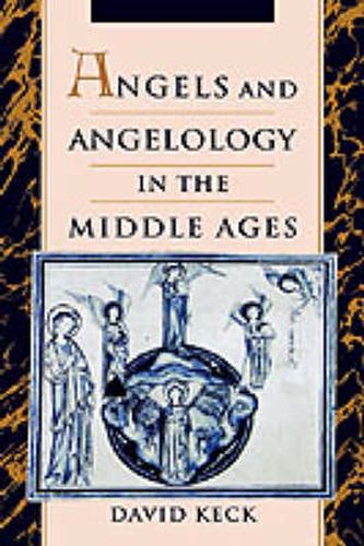 Cover image for Angels and Angelology in the Middle Ages