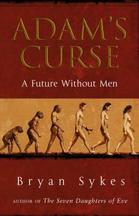 Cover image for Adam's Curse: A Future Without Men