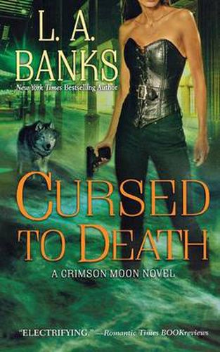 Cover image for Cursed to Death: A Crimson Moon Novel