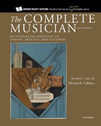 Cover image for The Complete Musician: An Integrated Approach to Theory, Analysis, and Listening