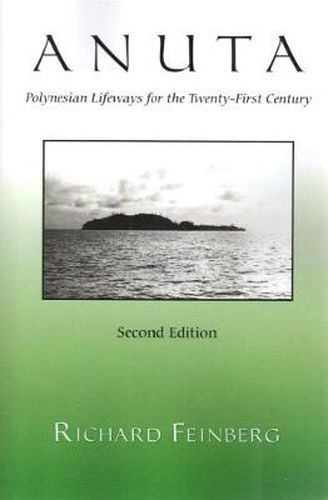 Cover image for Anuta: Polynesian Lifeways for the Twenty-First Century, Second Edition