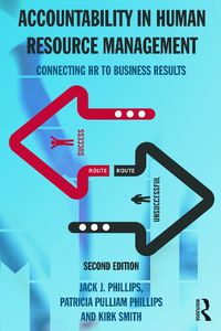 Cover image for Accountability in Human Resource Management: Connecting HR to Business Results