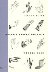 Cover image for Harriet Rubin's Mother's Wooden Hand