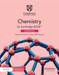 Cover image for Cambridge IGCSE (TM) Chemistry Workbook with Digital Access (2 Years)