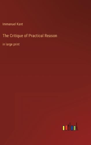 Cover image for The Critique of Practical Reason