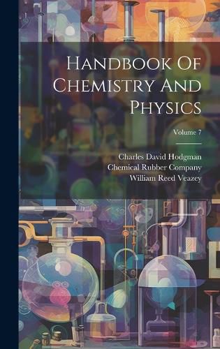 Cover image for Handbook Of Chemistry And Physics; Volume 7