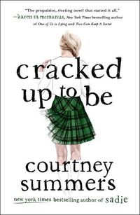 Cover image for Cracked Up to Be: A Novel