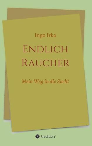Cover image for Endlich Raucher