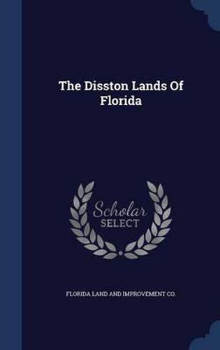 Cover image for The Disston Lands of Florida