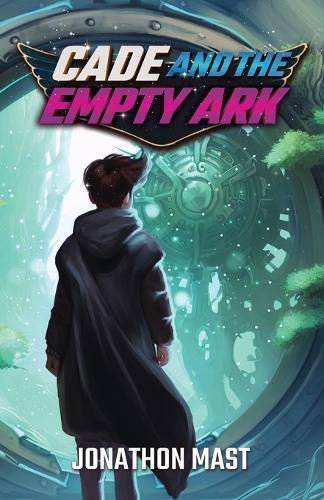 Cover image for Cade and the Empty Ark