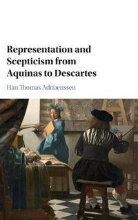 Cover image for Representation and Scepticism from Aquinas to Descartes