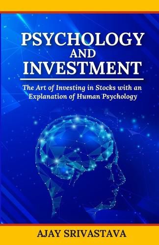 Cover image for Psychology And Investment
